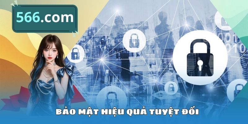 Bảo mật hiệu quả tuyệt đối