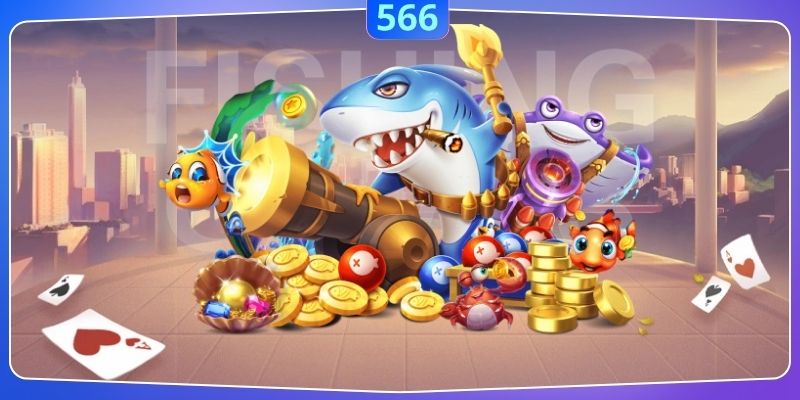 Nhận thưởng cực khủng khi chơi bắn cá 566